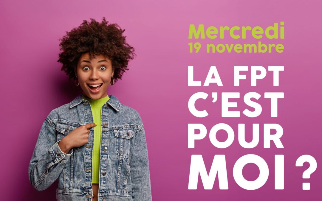 À partager autour de vous : webinaire national « La FPT, c’est pour moi ? »