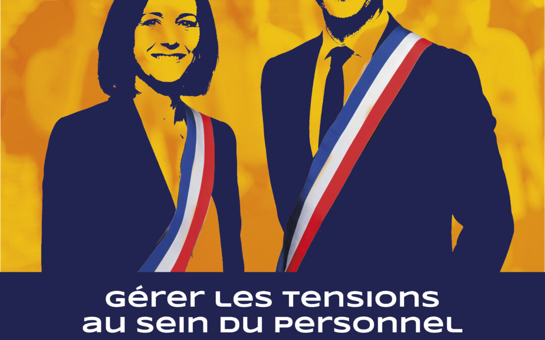 Événement spécial Élus – Gérer les tensions au sein du personnel territorial