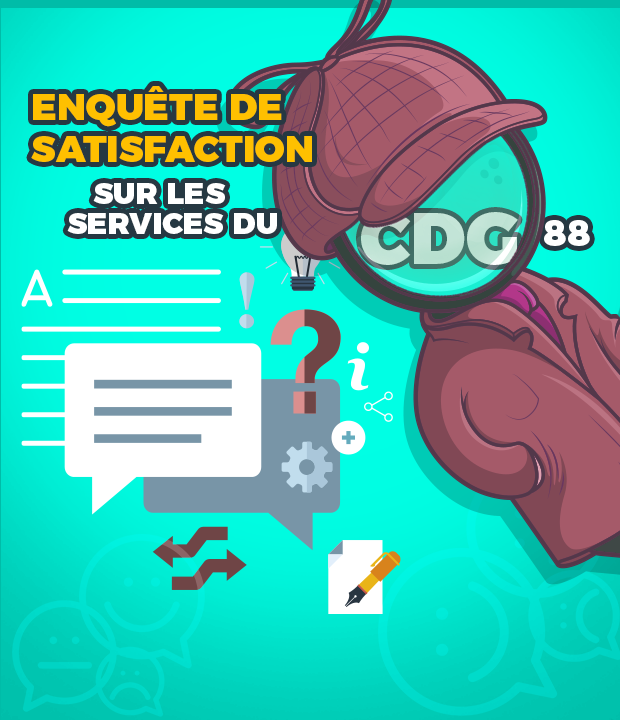 Enquête de satisfaction sur les services du CDG88 !