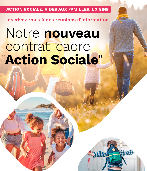 Venez découvrir notre nouveau contrat-cadre d’Action Sociale !
